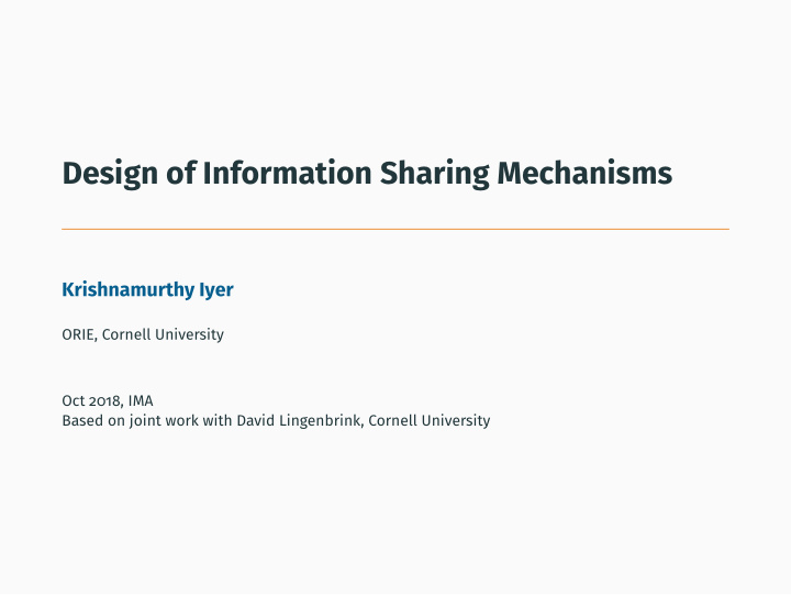 design of information sharing mechanisms