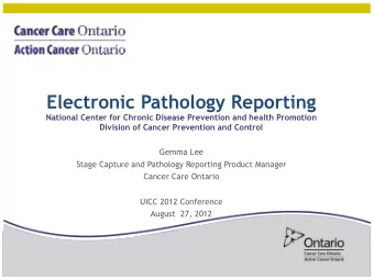 Electronic Pathology Reporting  National Center for Chronic Disease Prevention and health Promotion