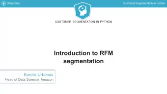 Introduction to RFM  segmentation  Karolis Urbonas  Head of Data Science, Amazon  DataCamp