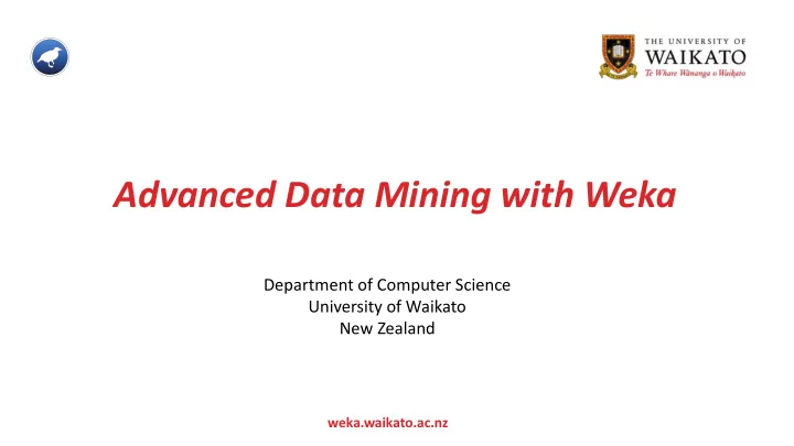 advanced data mining with weka