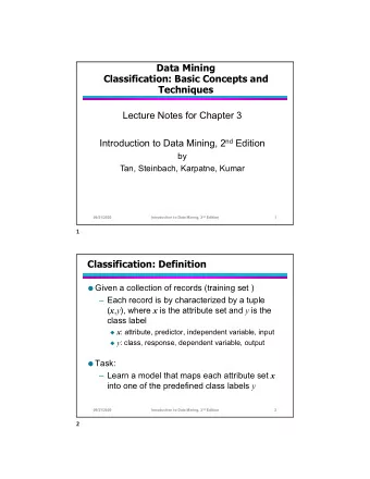 Data Mining  Classification: Basic Concepts and  Techniques  Lecture Notes for Chapter 3