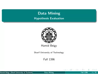 Data Mining  Hypothesis Evaluation  Hamid Beigy  Sharif University of Technology  Fall 1396  Hamid