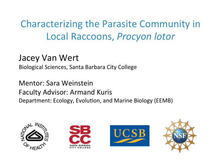 characterizing the parasite community in local raccoons