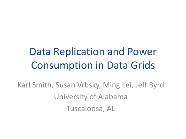 data replication and power consumption in data grids