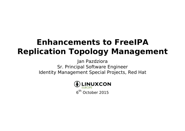 enhancements to freeipa replication topology management