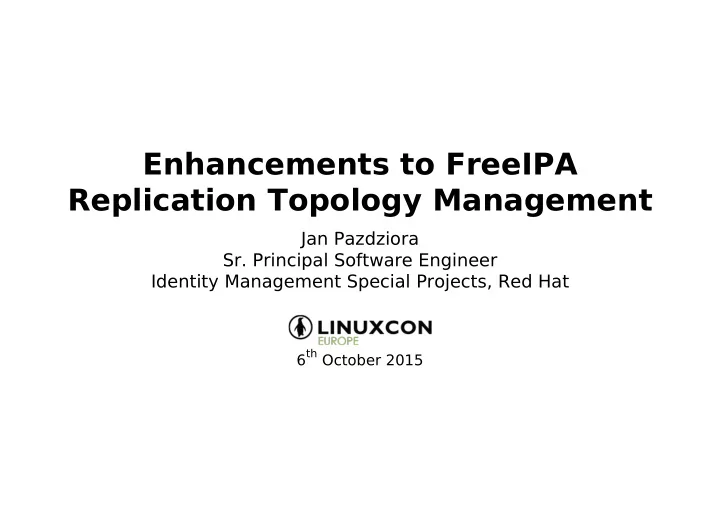 enhancements to freeipa replication topology management