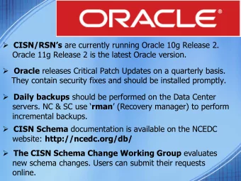 Daily backups should be performed on the Data Center servers. NC &amp; SC use  rman