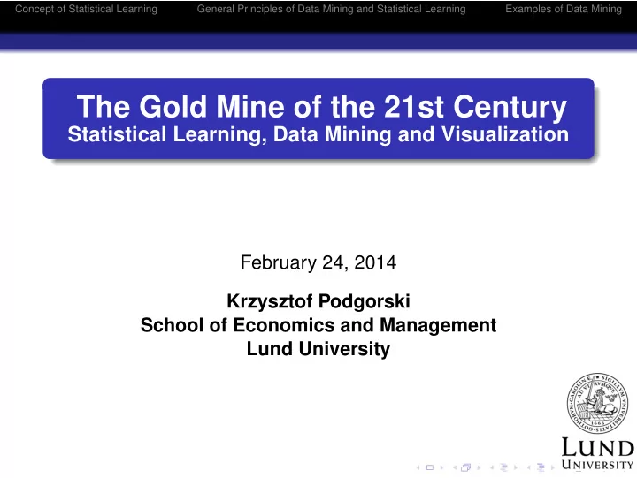 the gold mine of the 21st century