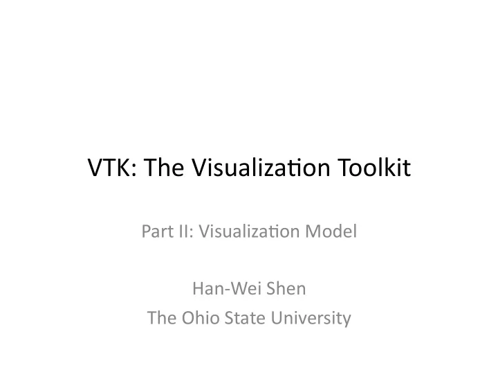 vtk the visualiza on toolkit