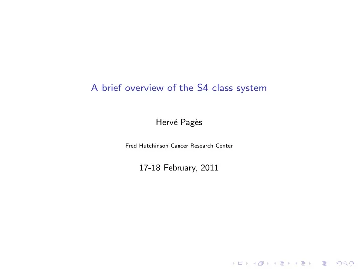 a brief overview of the s4 class system