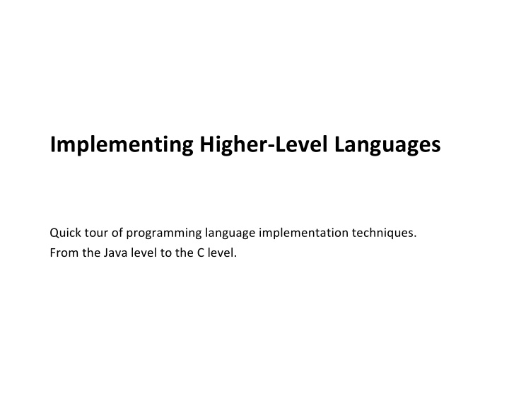 implementing higher level languages