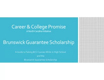 Career &amp; College Promise  A North Carolina Initiative  Brunswick Guarantee Scholarship  A Guide