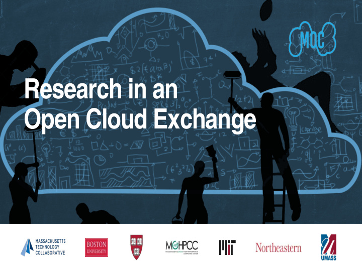 research in an open cloud exchange cloud computing is