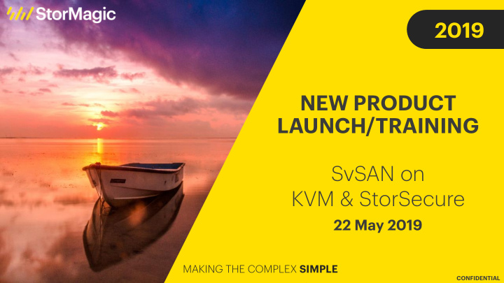 2019 2019 new product launch training svsan on kvm