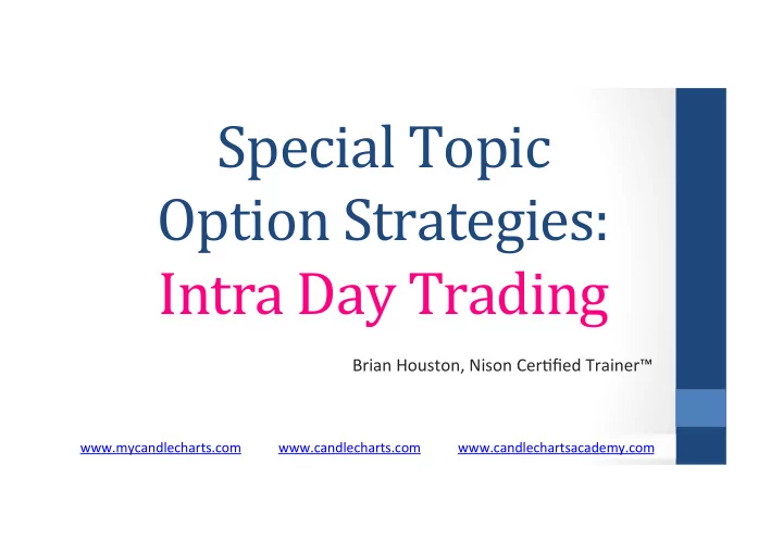 special topic option strategies intra day trading