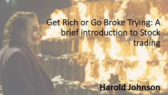 Harold Johnson  ..You Miss 100% of the shots  you dont take.  --Wayne Gretzky  -Michael