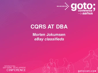 CQRS AT DBA  Morten Jokumsen eBay classifieds  Morten Jokumsen  Software Architect @ eBay