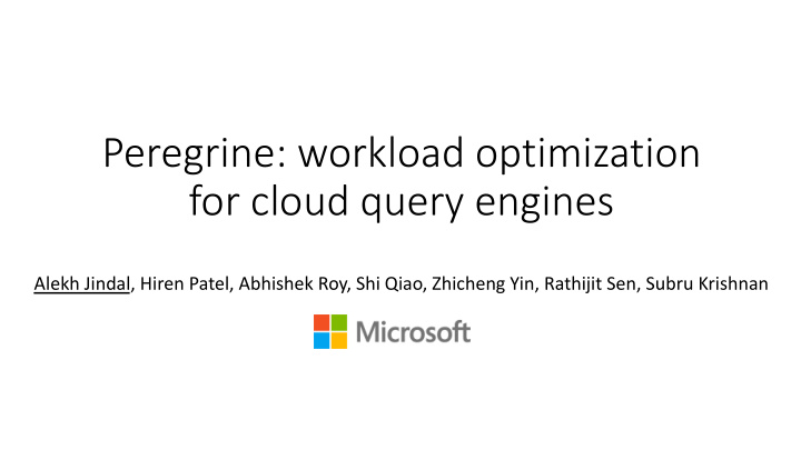 peregrine workload optimization for cloud query engines