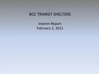 BCC  TRANSIT  SHELTERS      Interim  Report    February  2,  2011