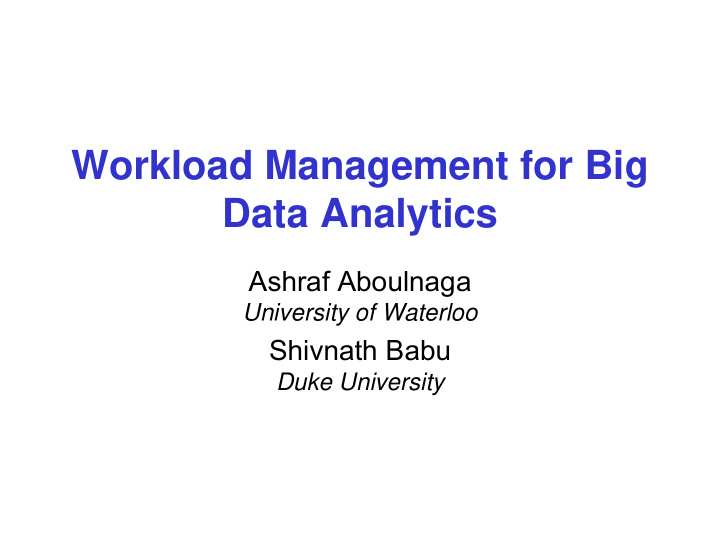 workload management for big data analytics