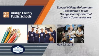 AUTHORITY FOR A  MILLAGE INCREASE  Section 1011.73, Florida Statutes, provides in  pertinent part