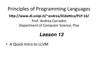 Principles of Programming Languages h&quot;p://www.di.unipi.it/~andrea/Dida2ca/PLP-16/  Prof.