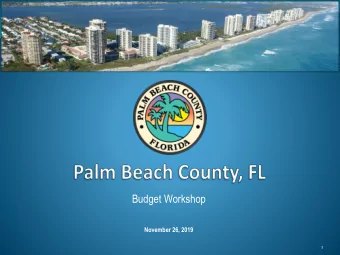 Budget Workshop  November 26, 2019  1  FY 2020 Budget Highlights  Property Values - $199 Billion