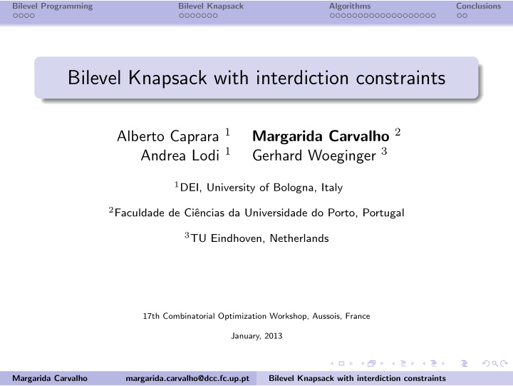 bilevel knapsack with interdiction constraints