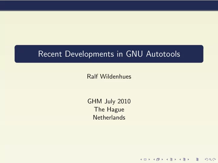 recent developments in gnu autotools