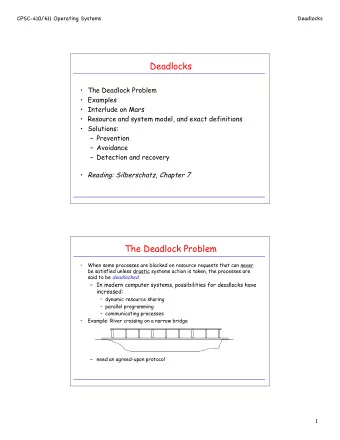 Deadlocks   The Deadlock Problem   Examples   Interlude on Mars   Resource and system