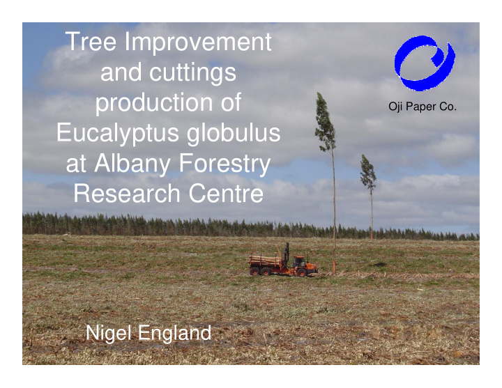 tree improvement and cuttings production of
