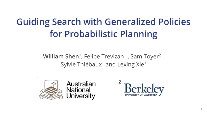 guiding search with generalized policies for