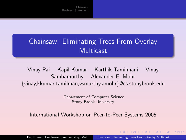 chainsaw eliminating trees from overlay multicast