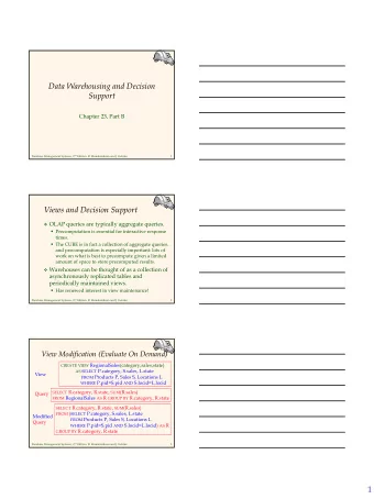 1  View Materialization  (Precomputation)  Suppose we precompute RegionalSales and store  it