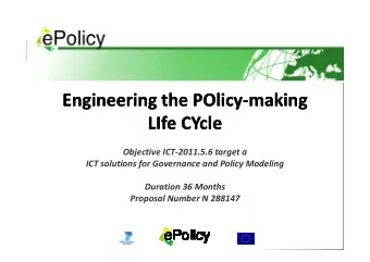 Engineering  Engineering the  the POlicy  POlicy-  -making  making  LIfe  LIfe CYcle  LIfe  LIfe