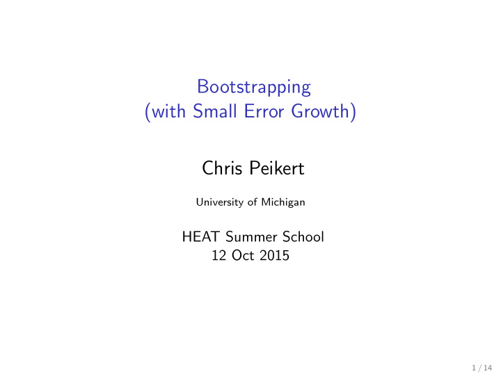 bootstrapping with small error growth chris peikert