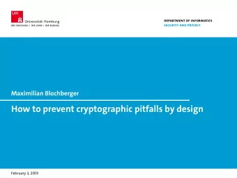 How to prevent cryptographic pitfalls by design  February 3, 2019  How to prevent cryptographic