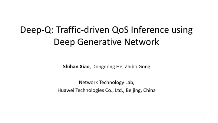 deep q traffic driven qos inference using