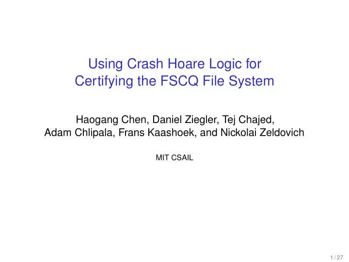 using crash hoare logic for certifying the fscq file