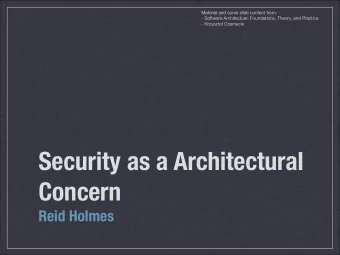 Security as a Architectural  Concern  Reid Holmes  [TAILOR ET AL.]  NFP: Security  Security: