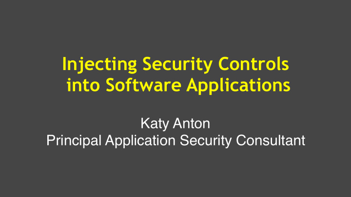 injecting security controls into software applications
