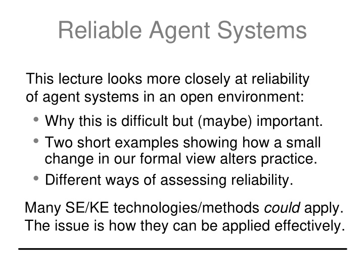 reliable agent systems