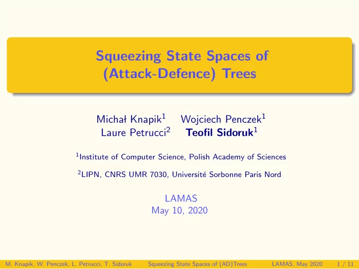 squeezing state spaces of attack defence trees
