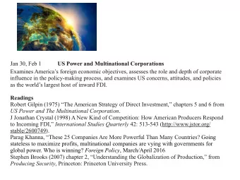 Examines Americas foreign economic objectives, assesses the role and depth of corporate