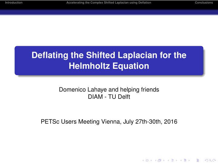 deflating the shifted laplacian for the helmholtz equation