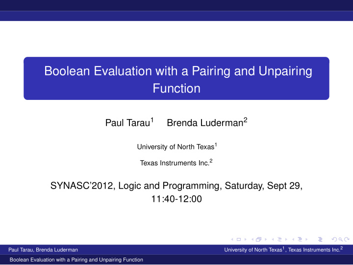 boolean evaluation with a pairing and unpairing function