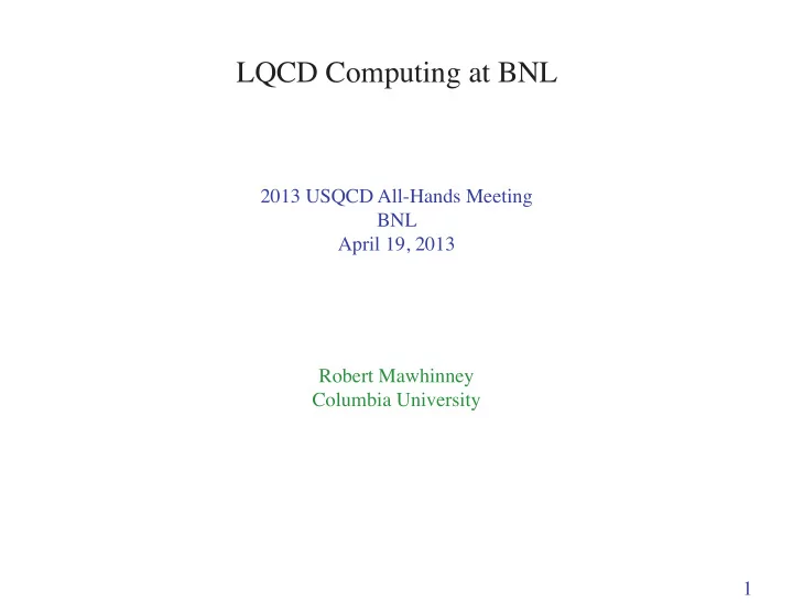 lqcd computing at bnl