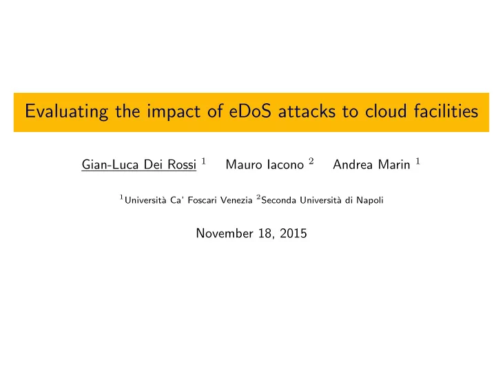 evaluating the impact of edos attacks to cloud facilities