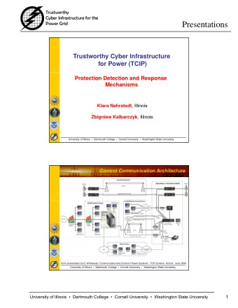 Presentations  Trustworthy Cyber Infrastructure  for Power (TCIP)  Protection Detection and
