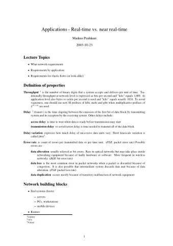 Applications - Real-time vs. near real-time  Markus Peuhkuri  2003-10-23  Lecture Topics  What